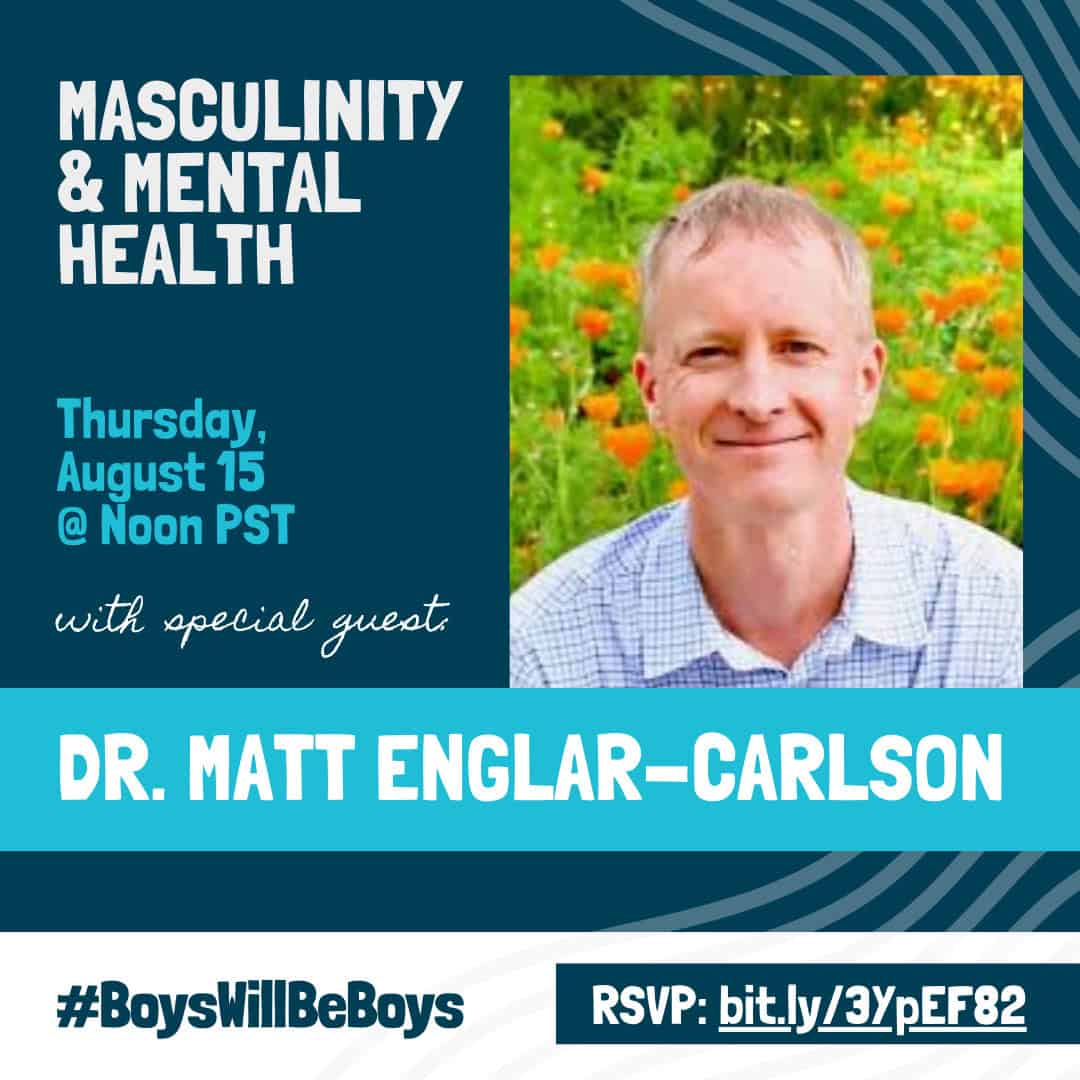 Masculinity & Mental Health with Dr. Matt Englar-Carlson interview graphic