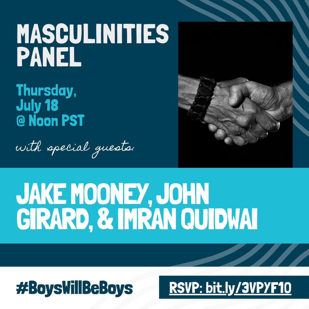 Masculinities Panel featuring Jake Mooney, John Girard, and Imran Quidwai interview graphic
