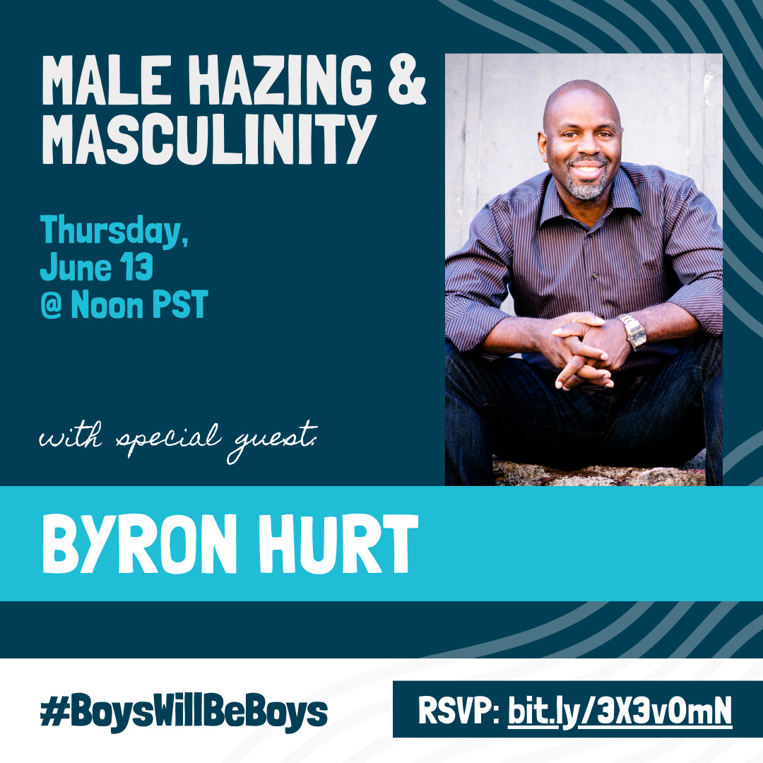 Male Hazing & Masculinity with Byron Hurt interview graphic