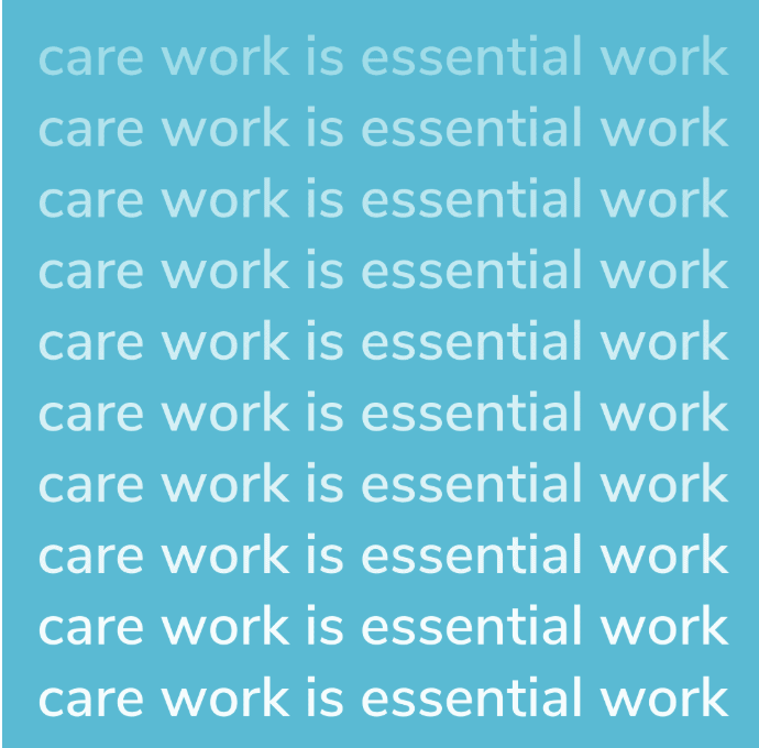 Care work is essential work